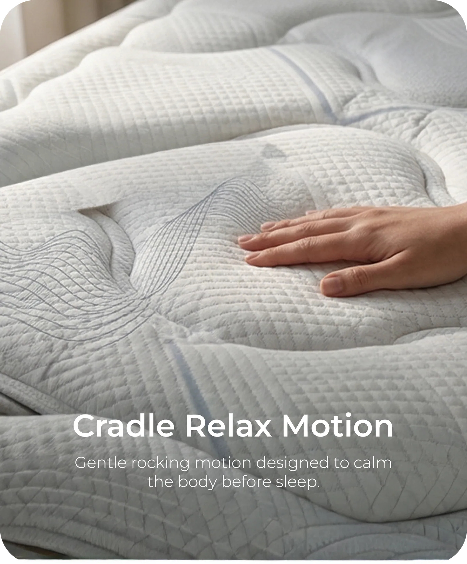 Cradle Relax Motion
